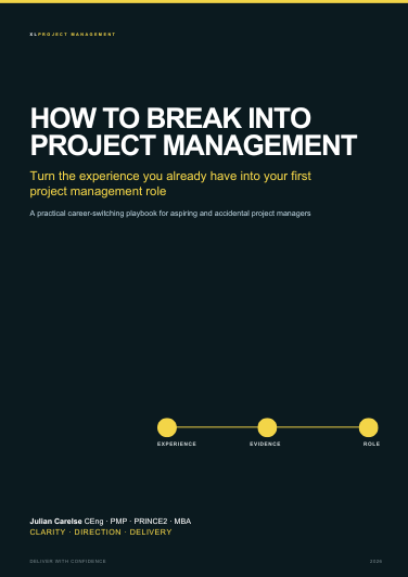 Cover of How to Break Into Project Management by Julian Carelse